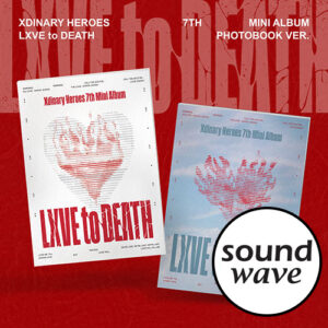 soundwave-pob-xdinary-heroes-7th-mini-album-lxve-to-death-photobook-ver